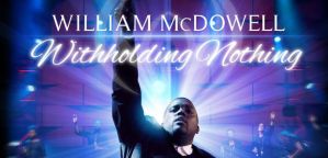 williammcdowell_withholdingnothing_620